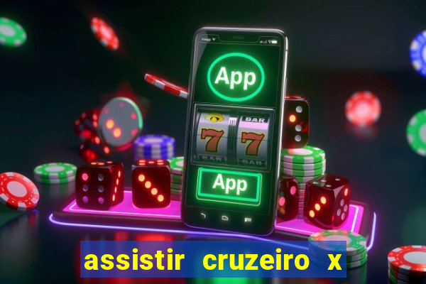 assistir cruzeiro x flamengo multicanais